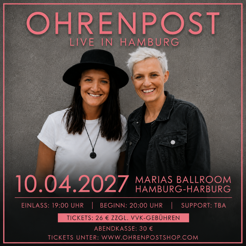 10.04.2027 - OHRENPOST - HAMBURG